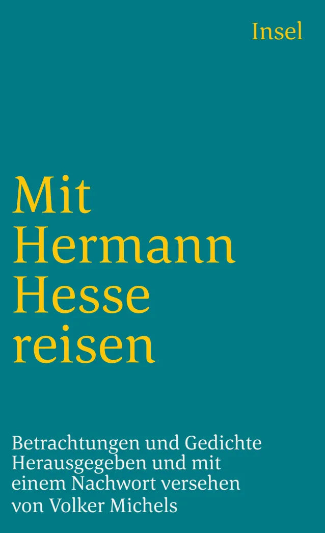 Buchcover von 'Mit Hermann Hesse reisen' - Taschenbuch von Hermann Hesse
