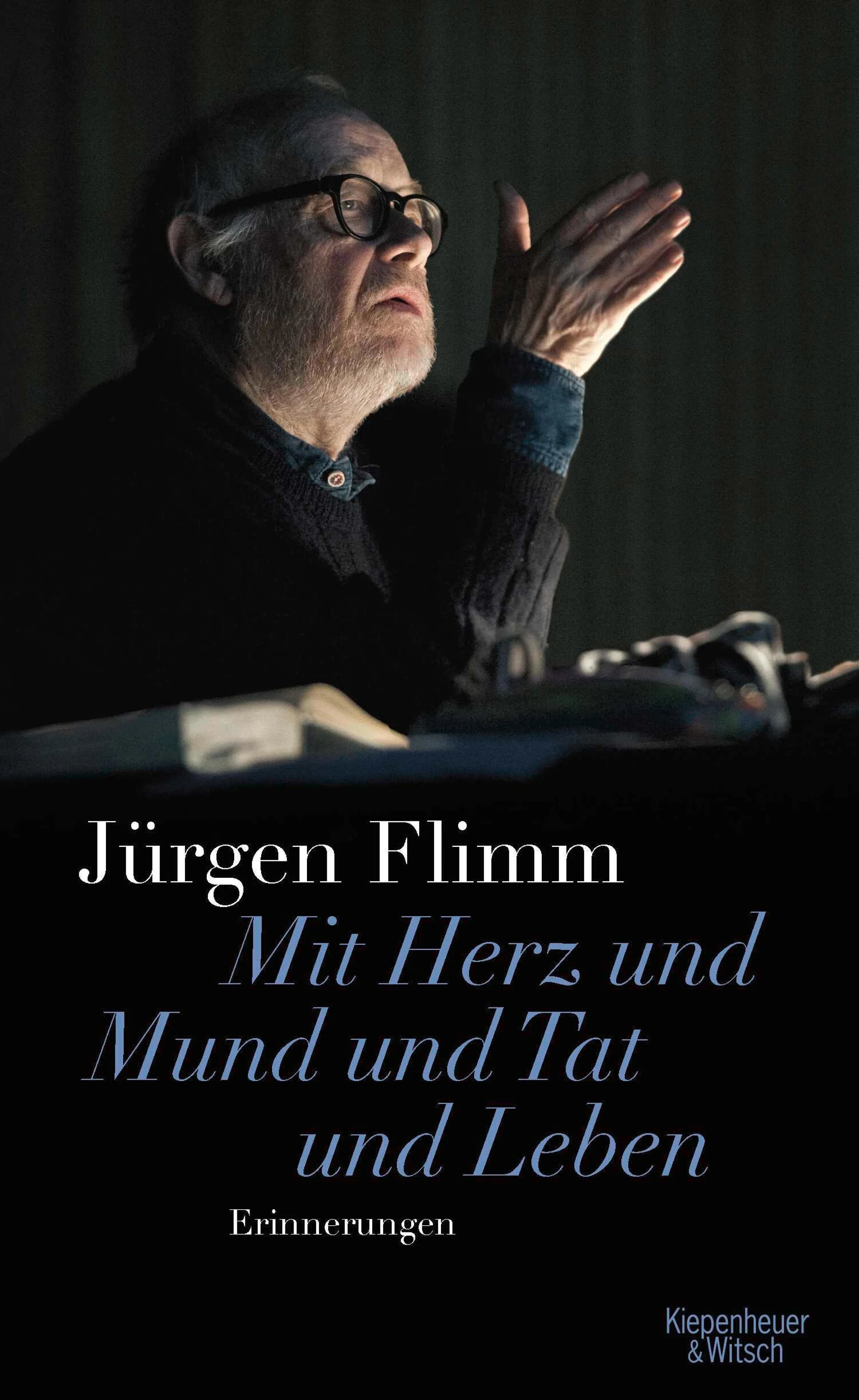 Cover: Mit Herz und Mund und Tat und Leben (E-Book) von Jürgen Flimm
