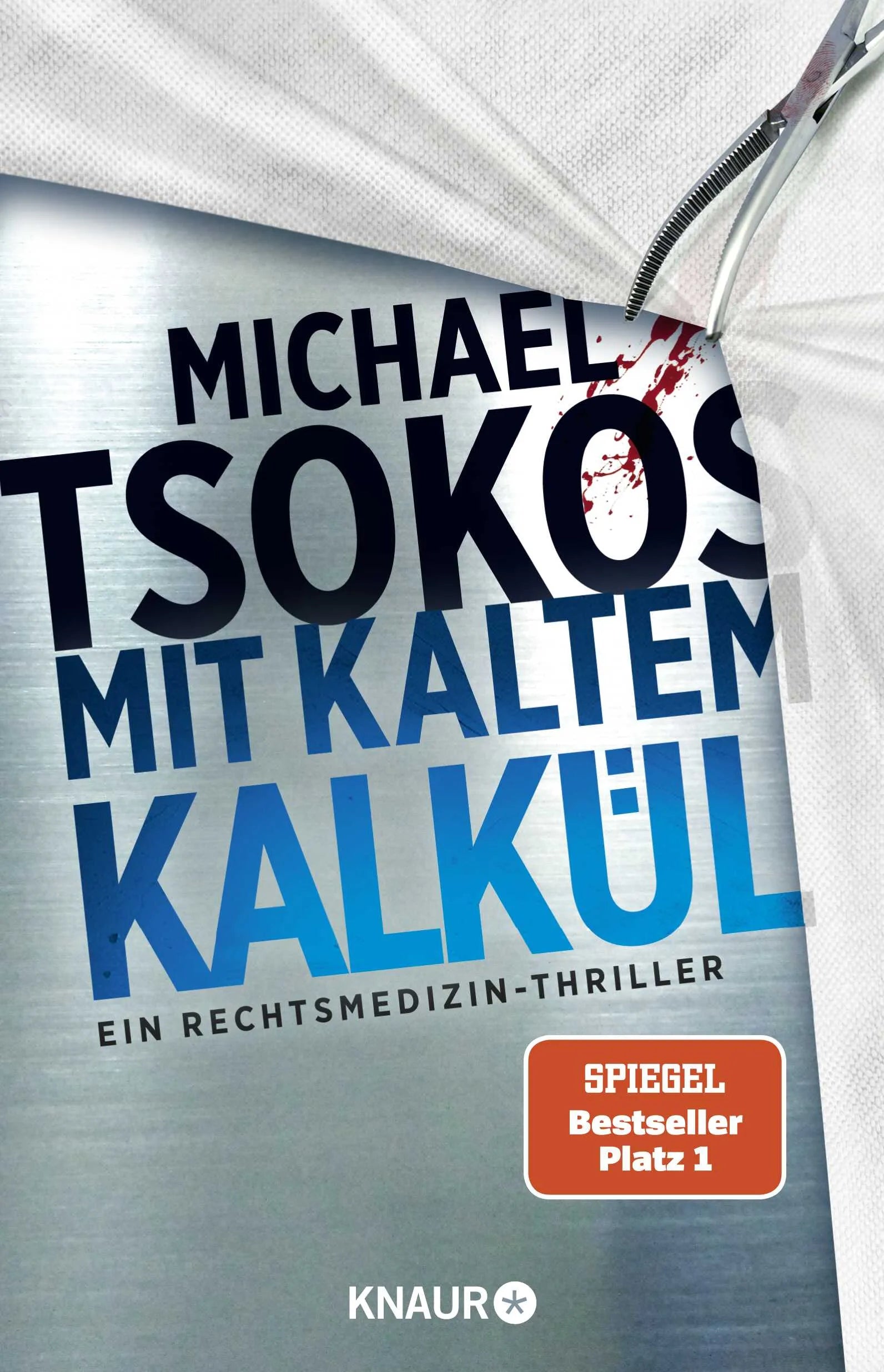 Cover: Mit kaltem Kalkül (Paperback) von Michael Tsokos