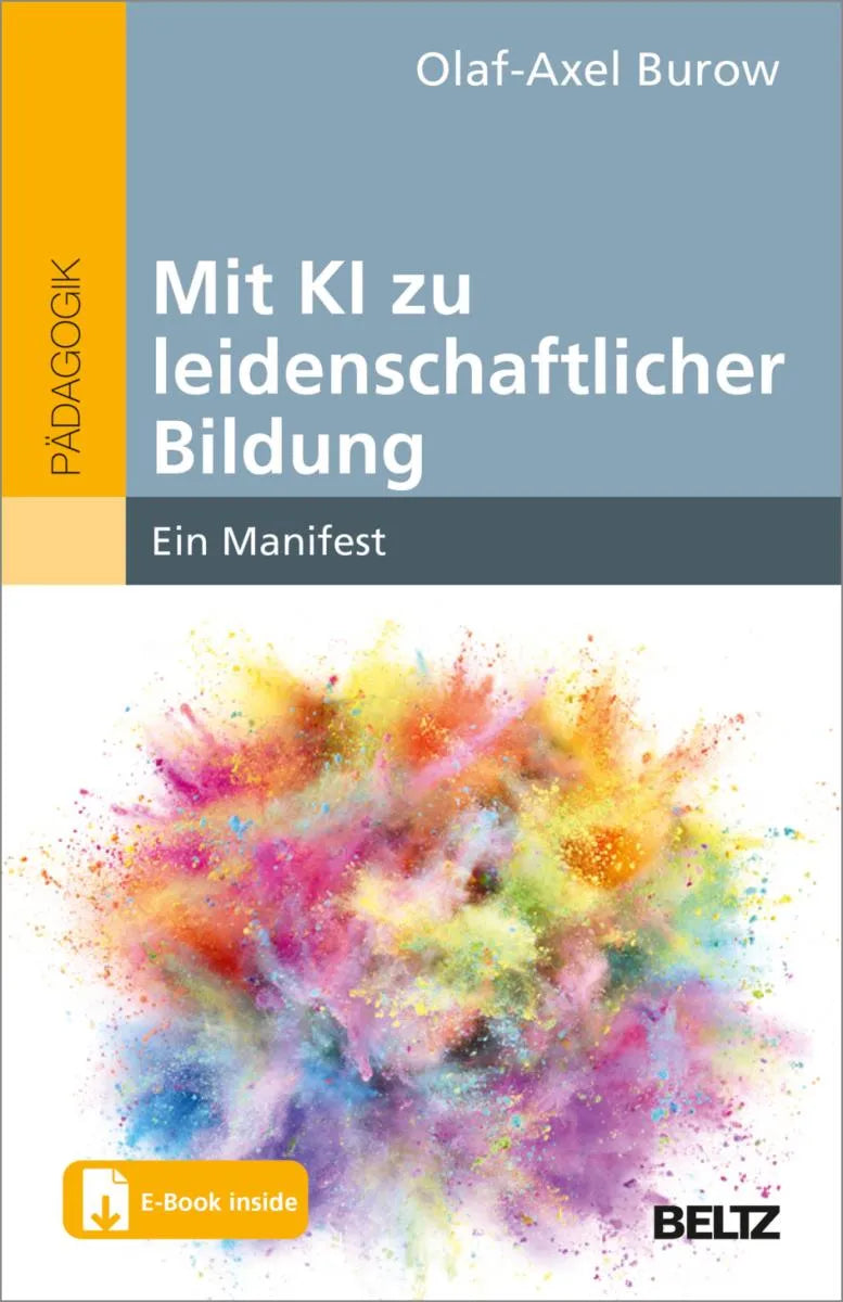 Cover: Mit KI zu leidenschaftlicher Bildung (E-Book) von Olaf-Axel Burow