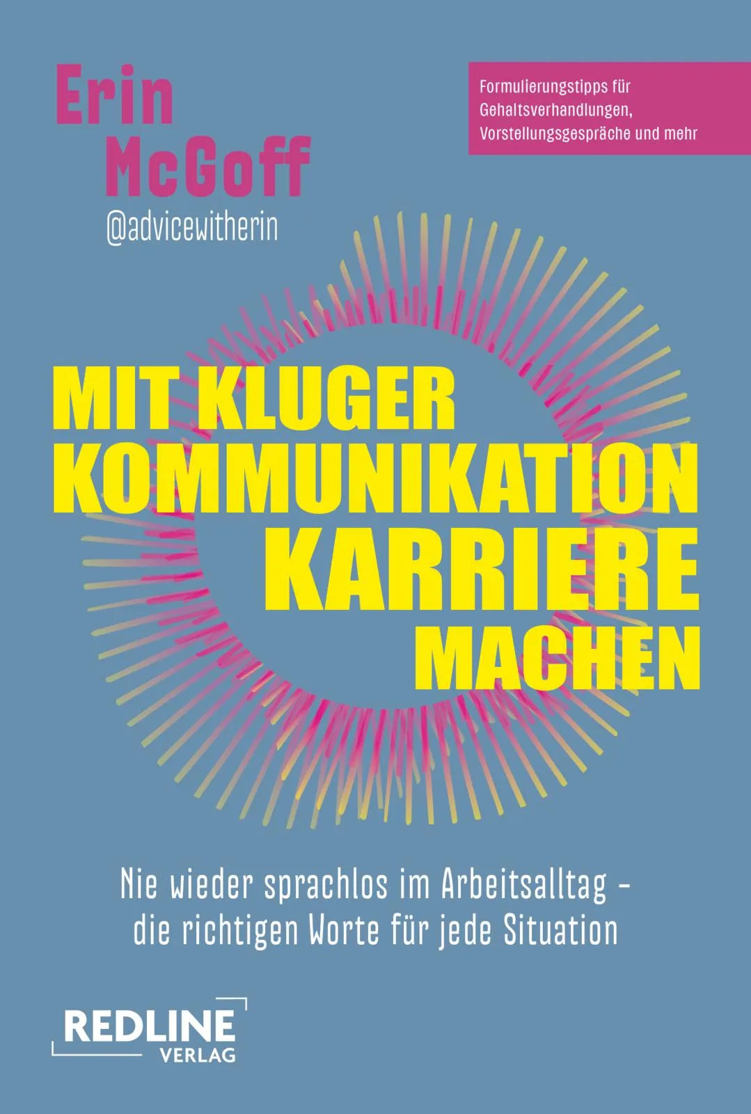 Cover: Mit kluger Kommunikation Karriere machen (Taschenbuch) von Erin McGoff