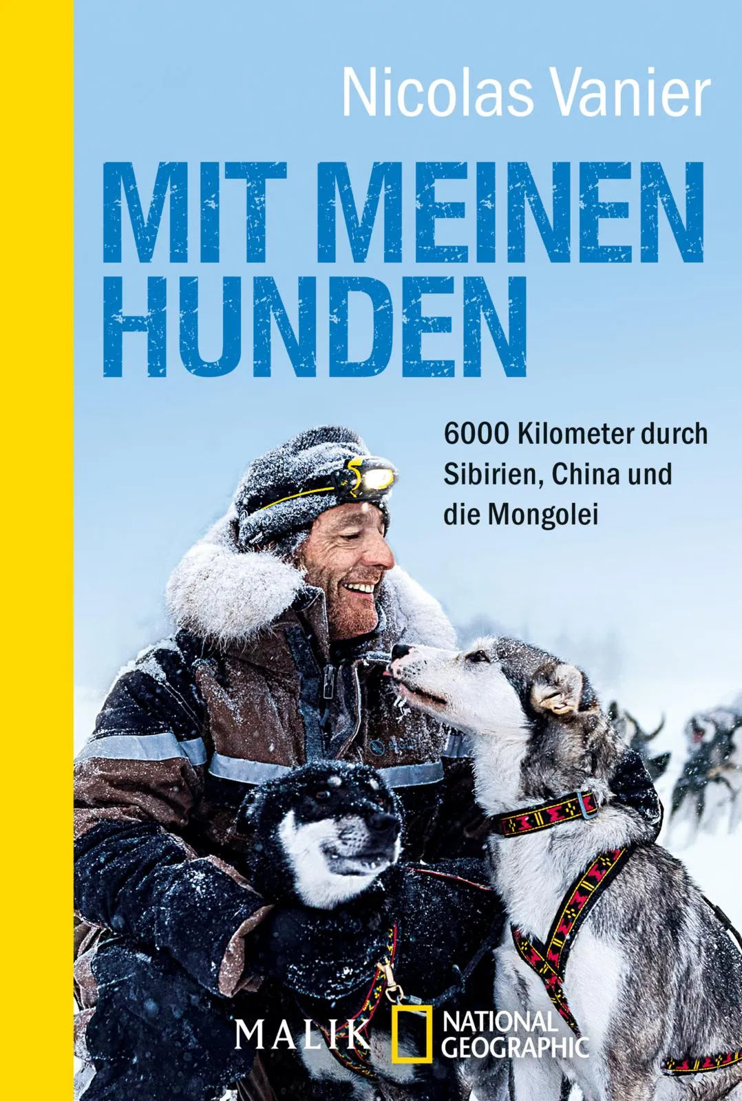 Buchcover von 'Mit meinen Hunden' - Taschenbuch von Nicolas Vanier