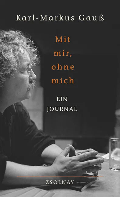 Buchcover von 'Mit mir, ohne mich' - Gebundene Ausgabe von Karl-Markus Gauß