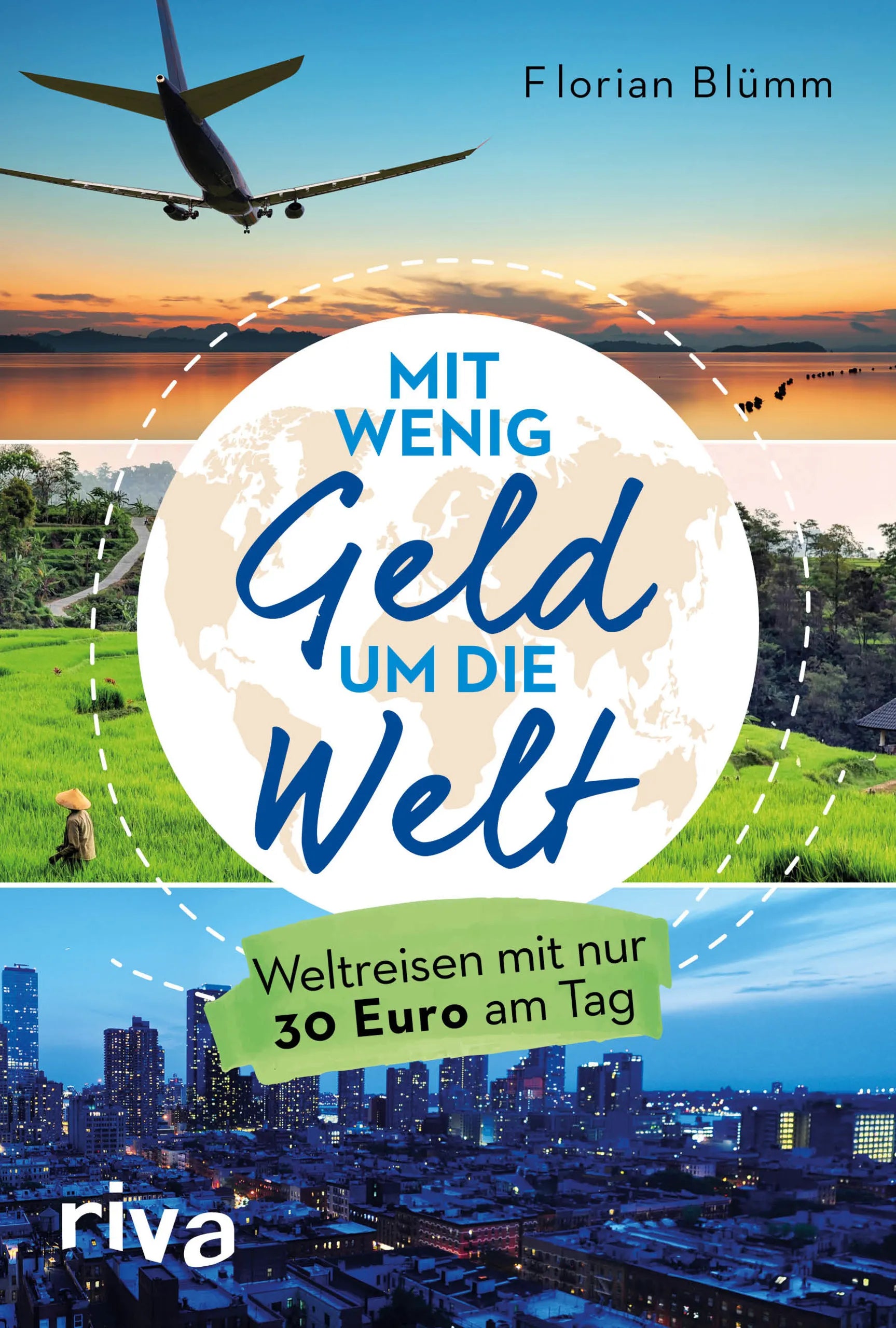 Buchcover von 'Mit wenig Geld um die Welt' - Taschenbuch von Florian Blümm