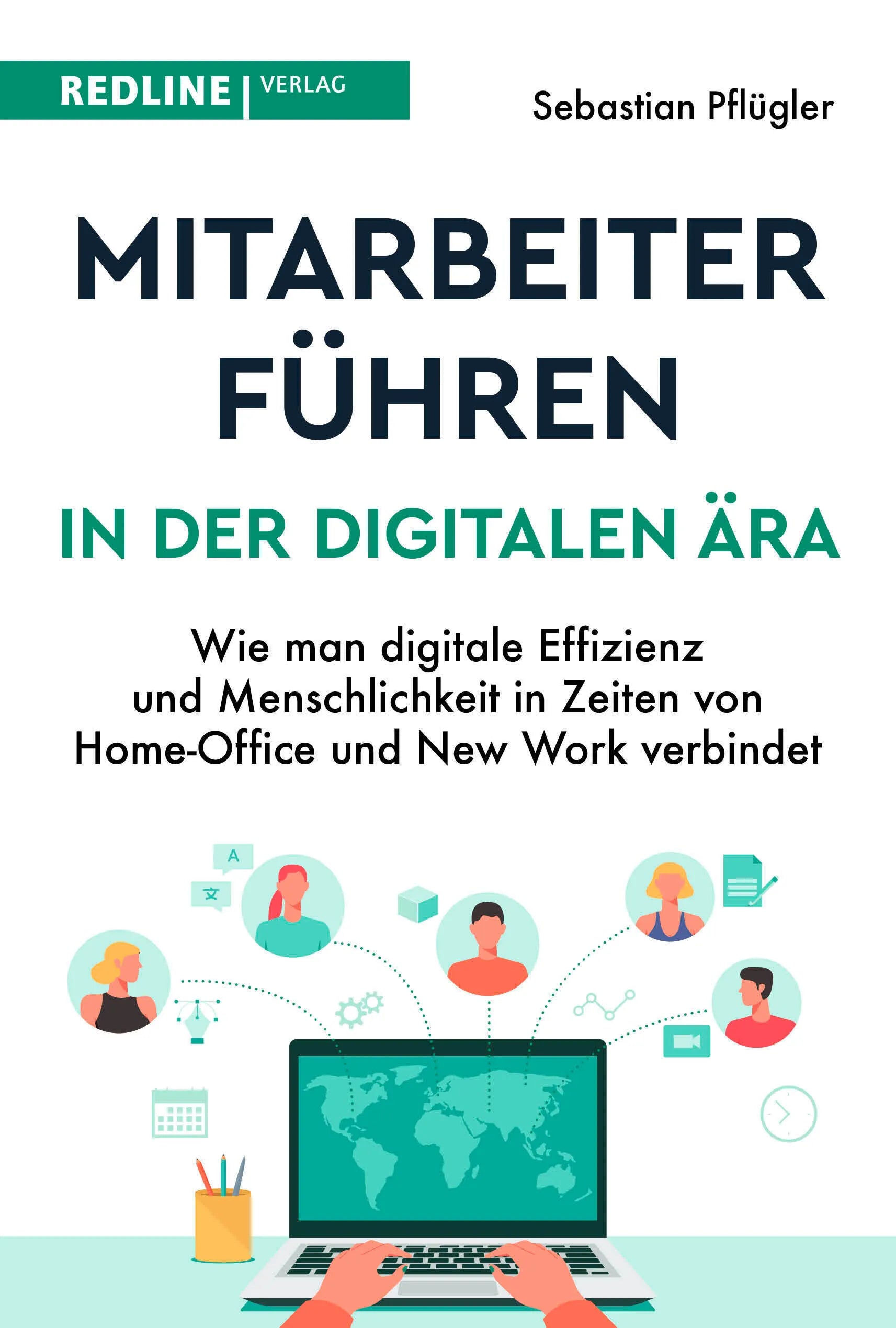 Buchcover von 'Mitarbeiter führen in der digitalen Ära' - Taschenbuch von Sebastian Pflügler