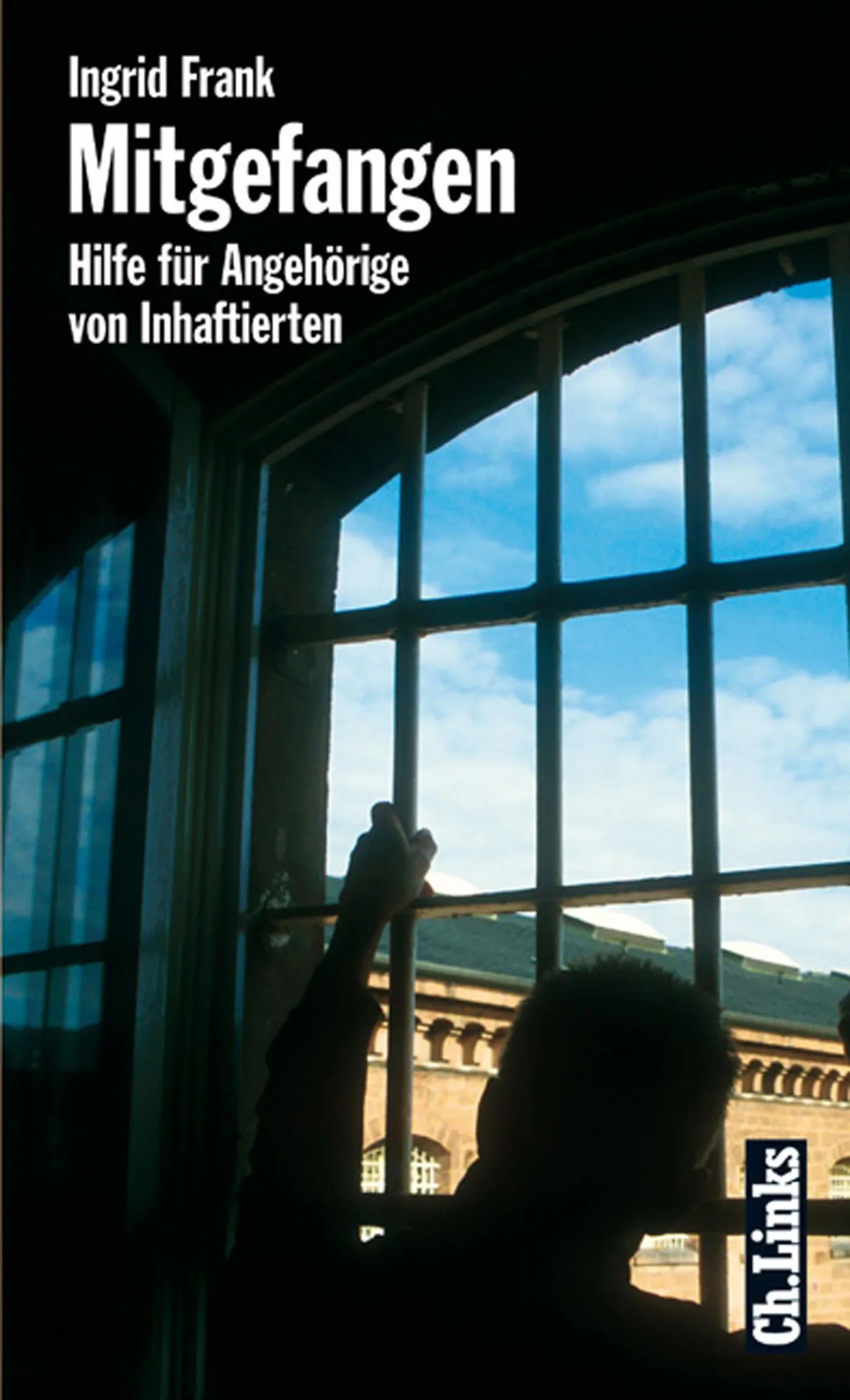 Buchcover von 'Mitgefangen' - Paperback von Ingrid Frank