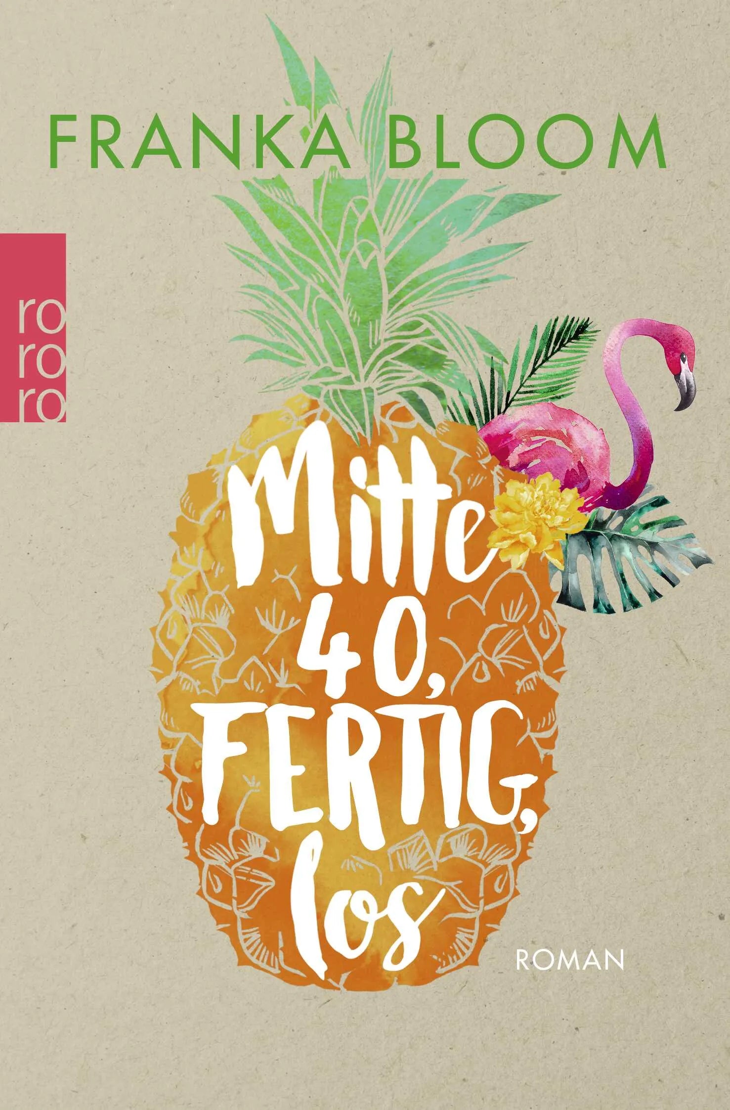 Buchcover von 'Mitte 40, fertig, los' - Taschenbuch von Franka Bloom