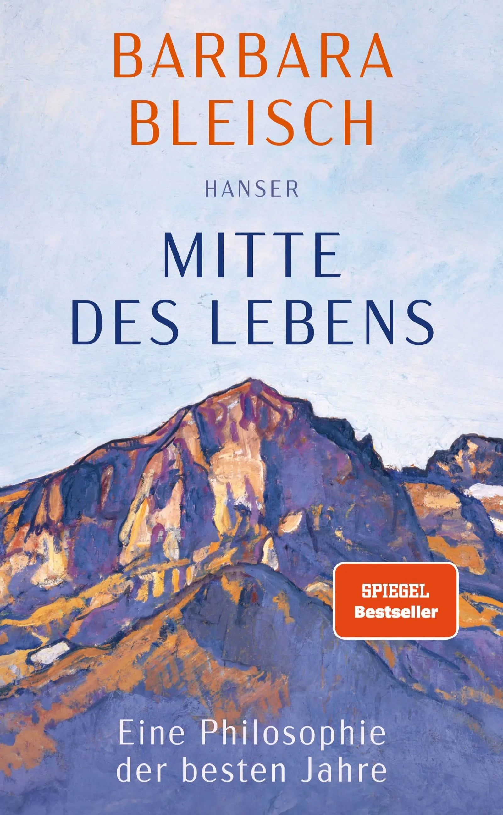 Buchcover von 'Mitte des Lebens' - Gebundene Ausgabe von Barbara Bleisch