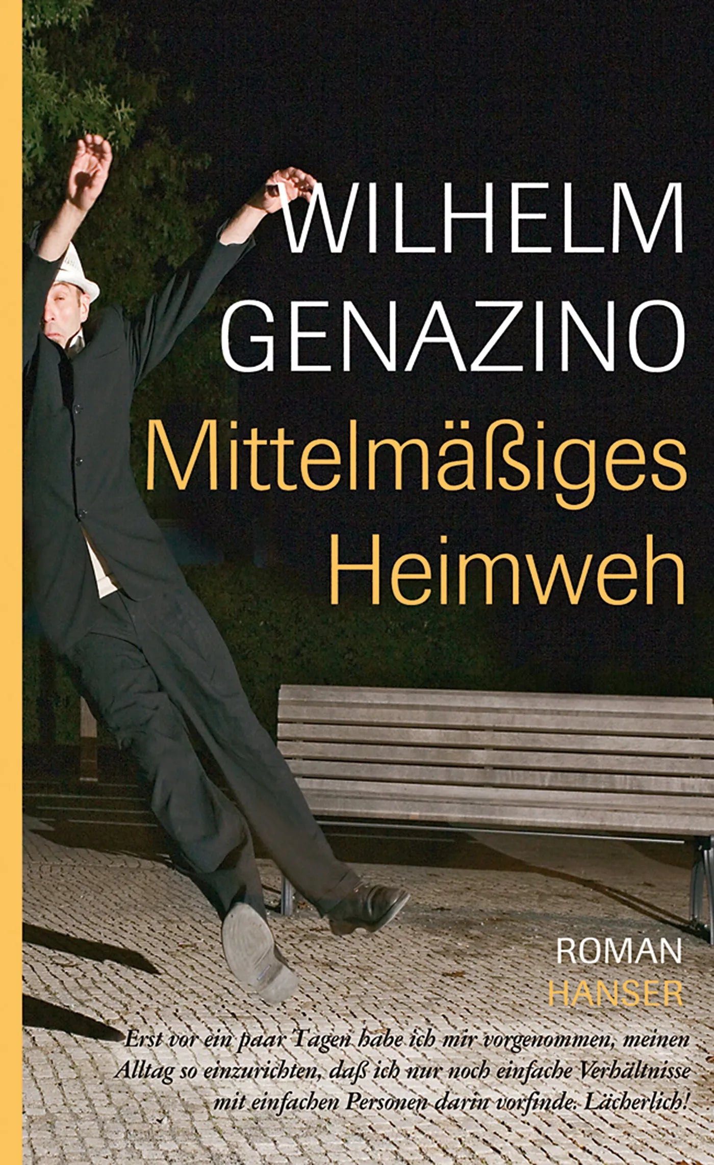 Buchcover von 'Mittelmäßiges Heimweh' - Gebundene Ausgabe von Wilhelm Genazino