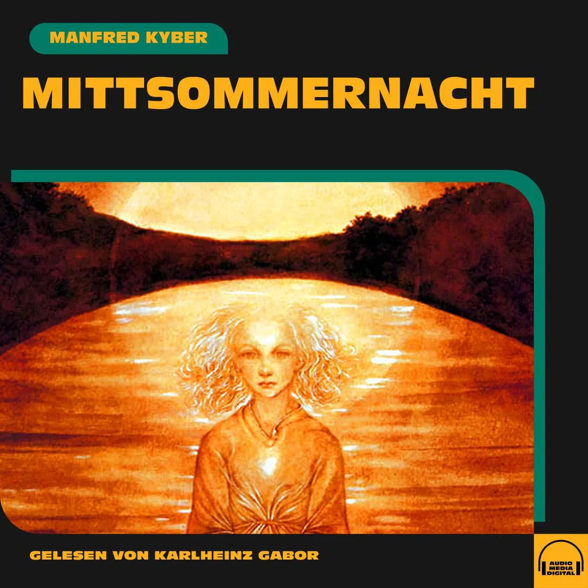 Cover: Mittsommernacht (Hörbuch Download) von Manfred Kyber