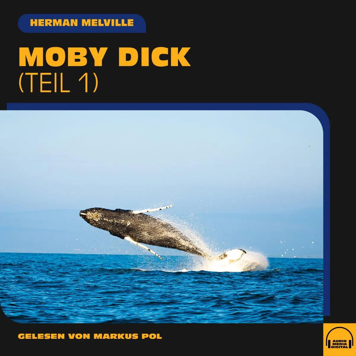 Cover: Moby Dick (Hörbuch Download) von Herman Melville