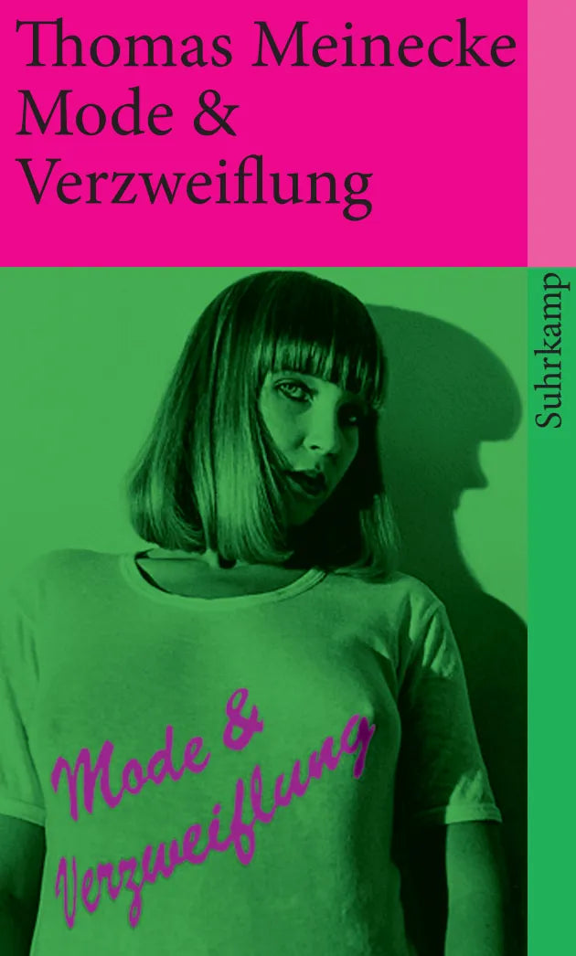 Buchcover von 'Mode & Verzweiflung' - Taschenbuch von Thomas Meinecke