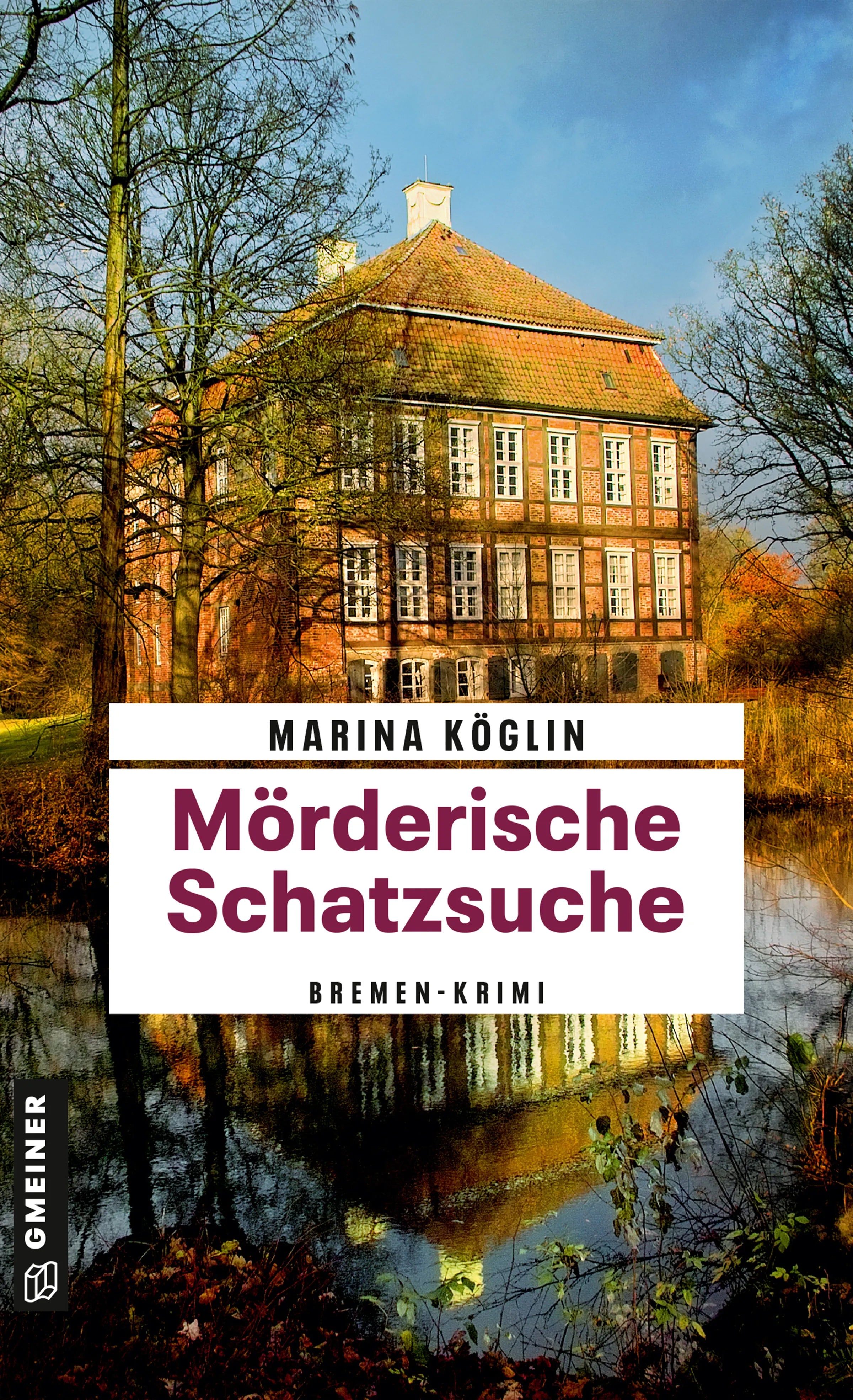 Cover: Mörderische Schatzsuche (E-Book) von Marina Köglin