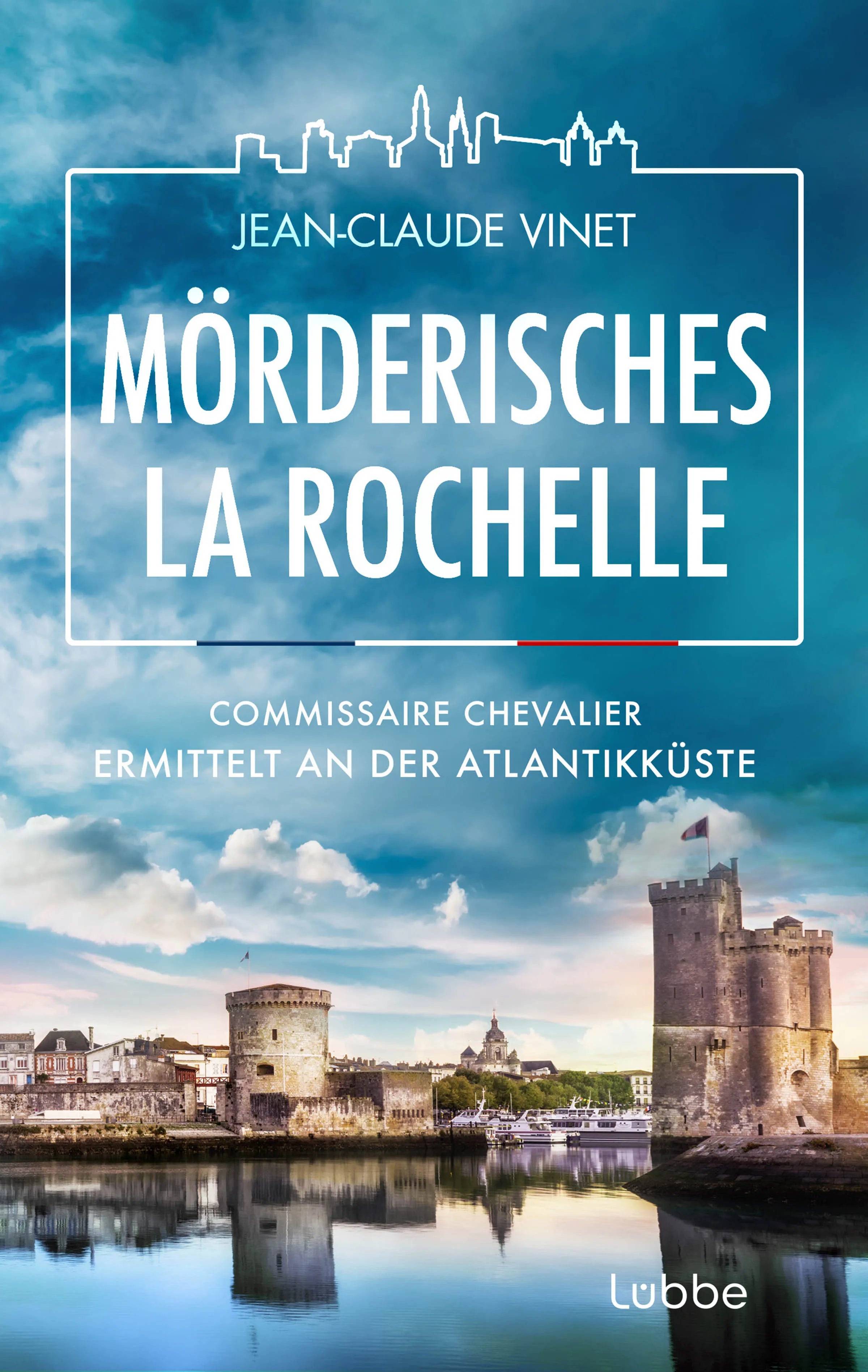 Buchcover von 'Mörderisches La Rochelle' - Paperback von Jean-Claude Vinet