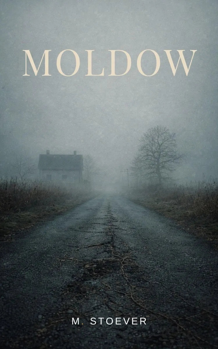 Cover: MOLDOW (E-Book) von M. Stoever