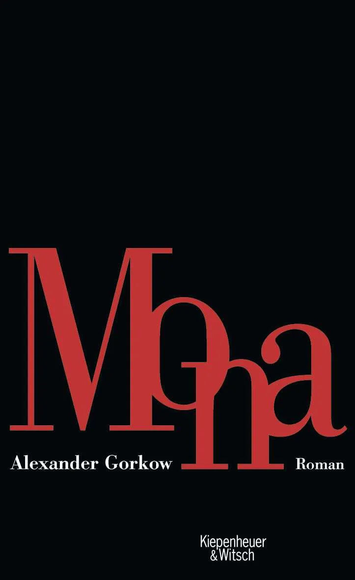 Buchcover von 'Mona' - Gebundene Ausgabe von Alexander Gorkow