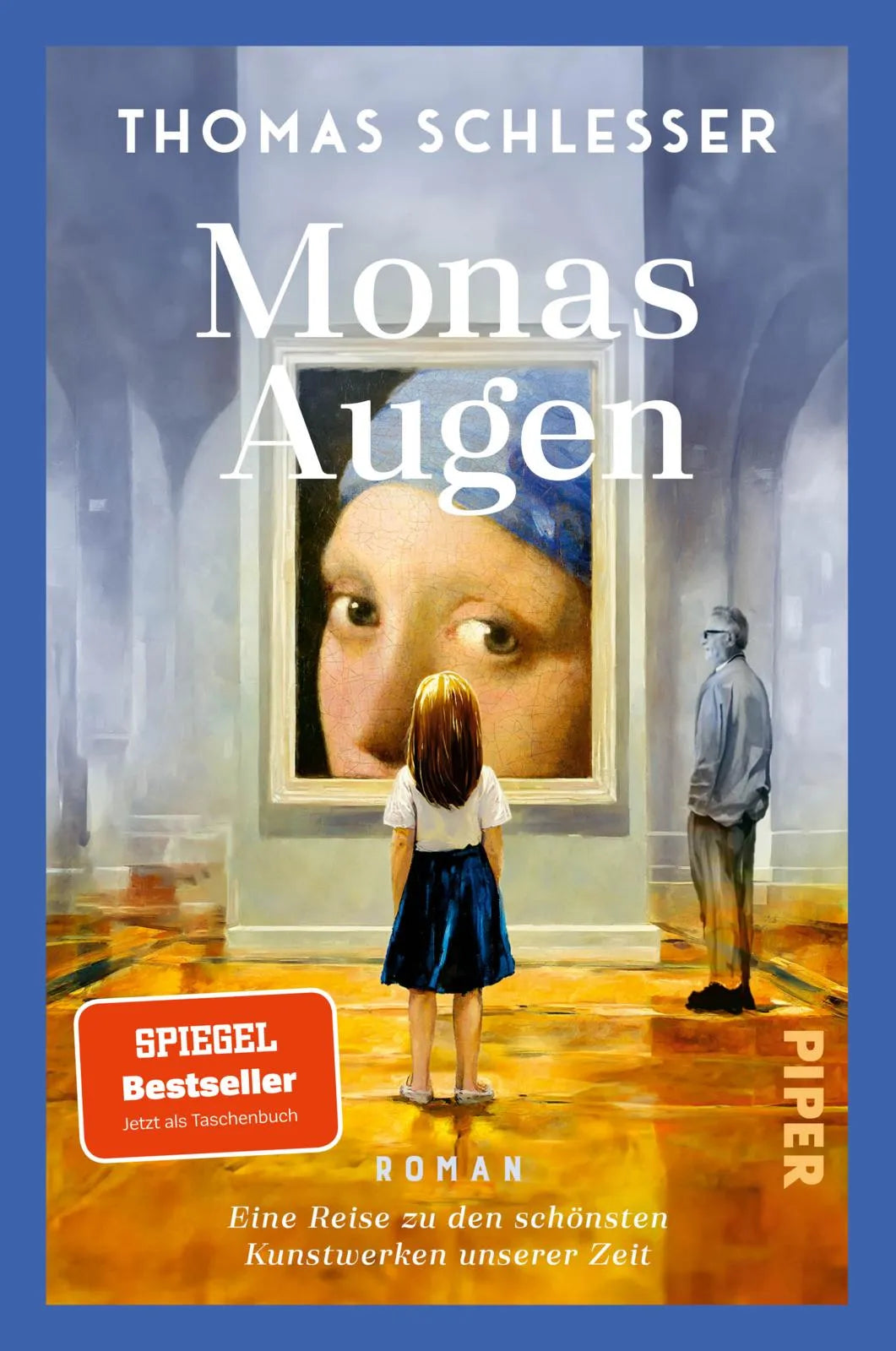 Buchcover von 'Monas Augen – Eine Reise zu den schönsten Kunstwerken unserer Zeit' - Paperback von Thomas Schlesser