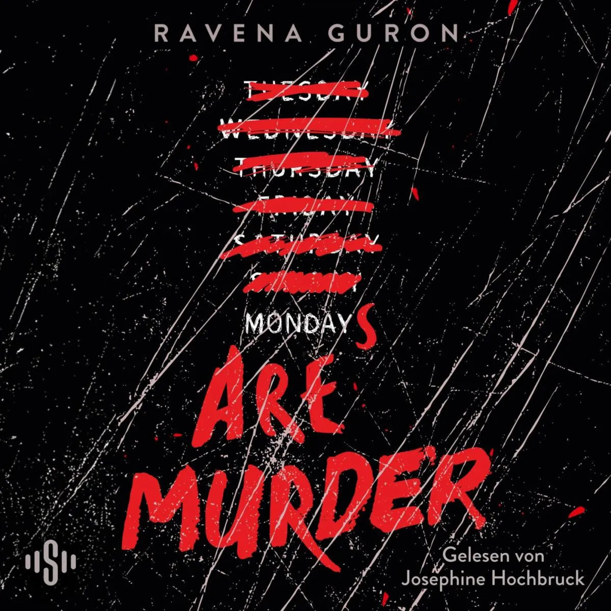 Cover: Mondays Are Murder (Hörbuch Download) von Ravena Guron