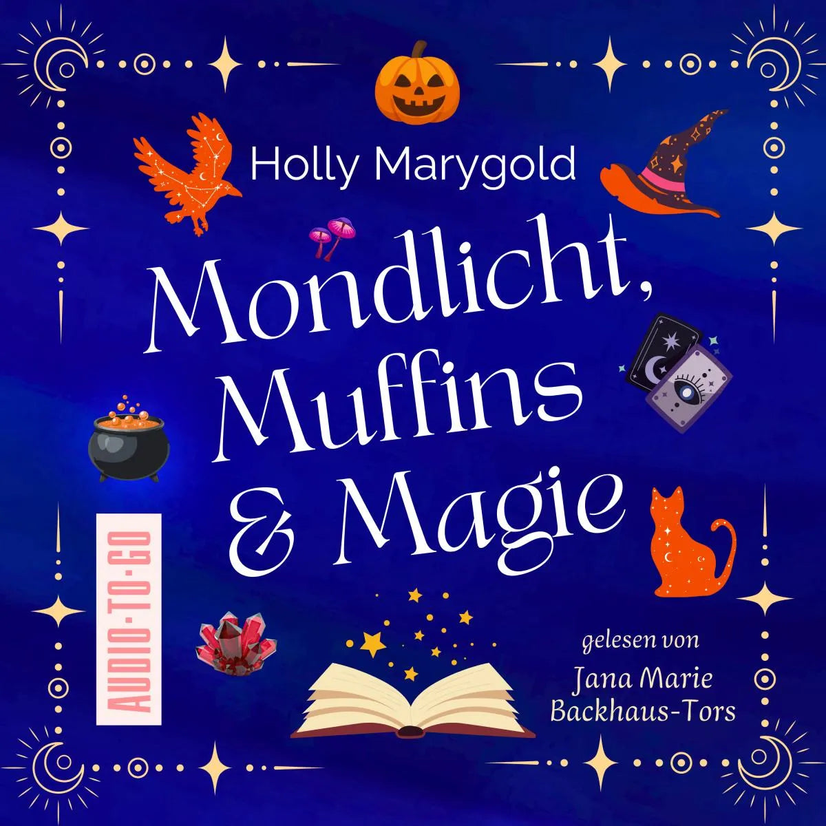 Cover: Mondlicht, Muffins & Magie (Hörbuch Download) von Holly Marygold
