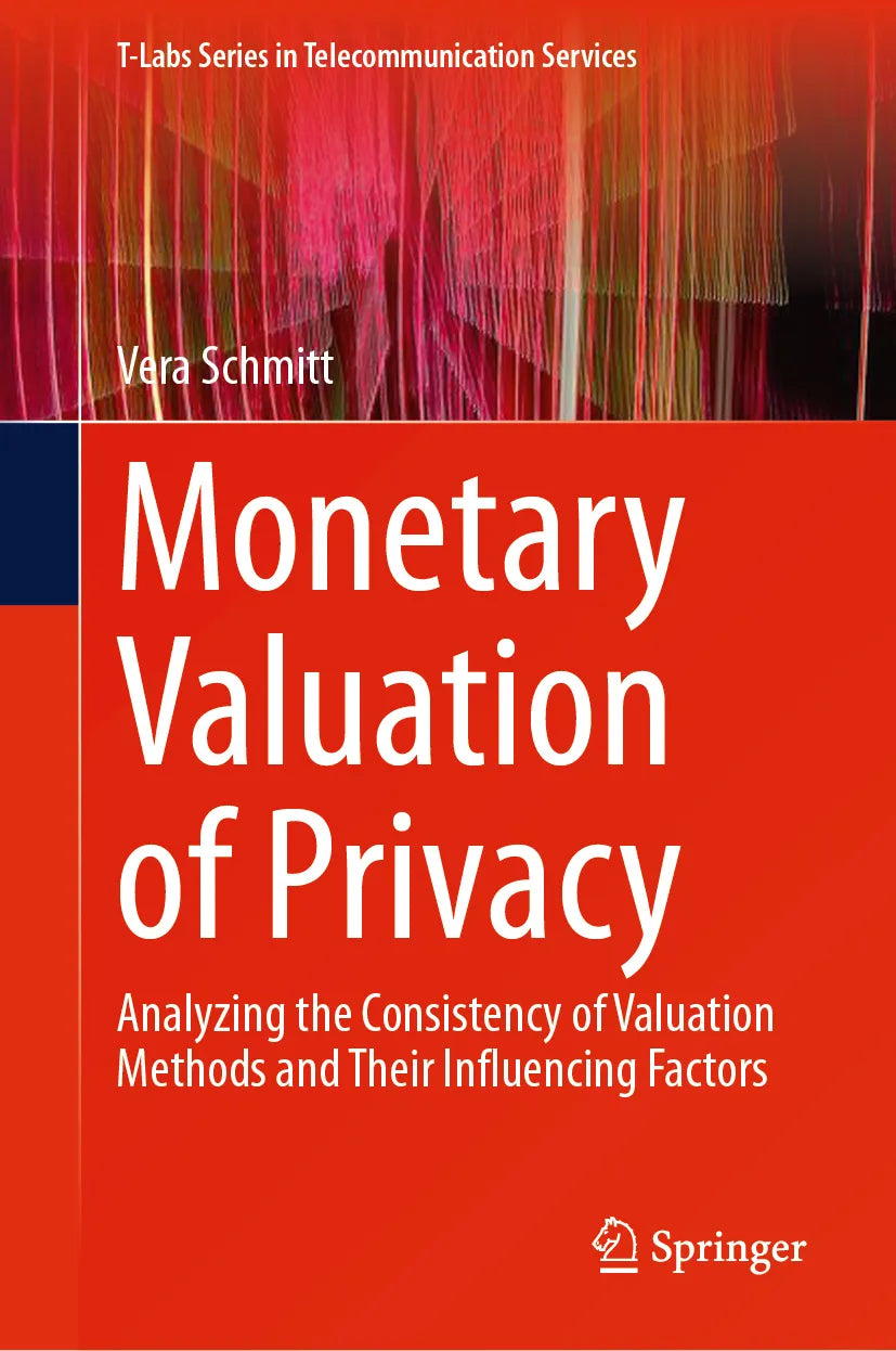 Cover: Monetary Valuation of Privacy (E-Book) von Vera Schmitt