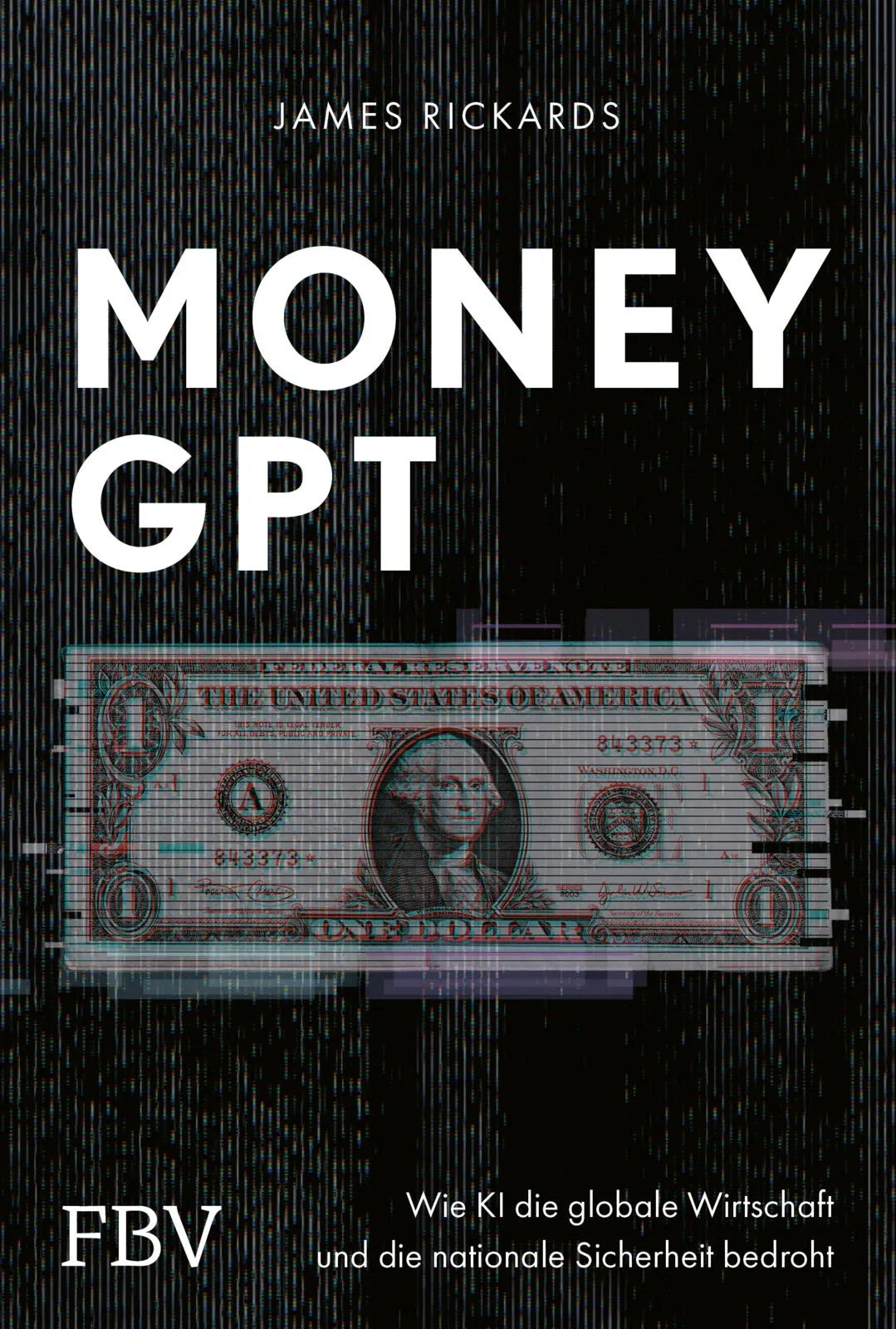 Buchcover von 'MoneyGPT' - Gebundene Ausgabe von James Rickards