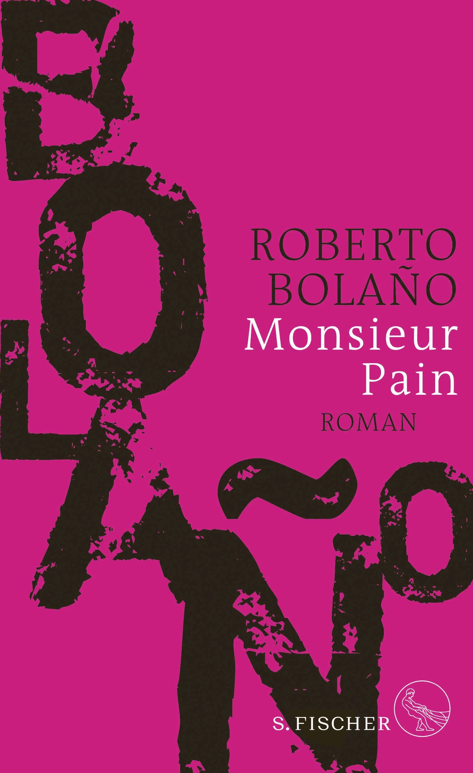 Buchcover von 'Monsieur Pain' - Gebundene Ausgabe von Roberto Bolaño