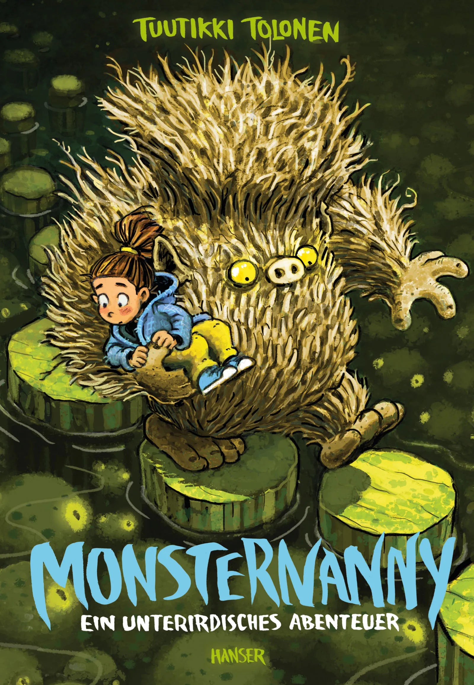 Buchcover von 'Monsternanny - Ein unterirdisches Abenteuer' - Gebundene Ausgabe von Tuutikki Tolonen