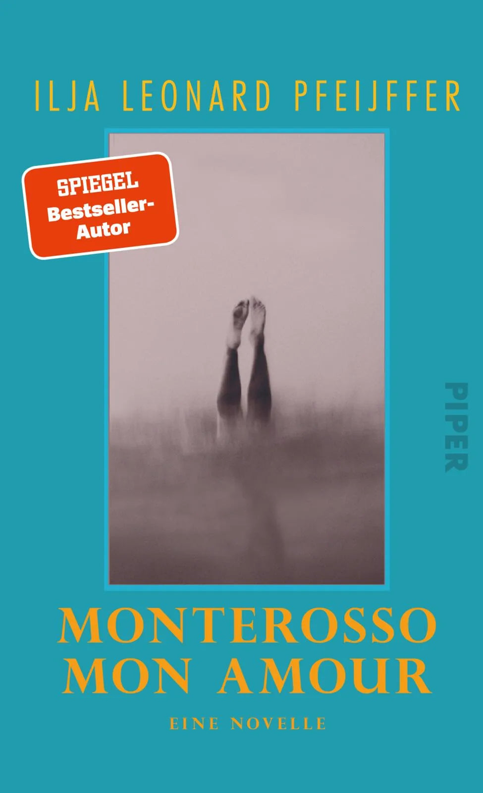 Buchcover von 'Monterosso mon amour' - Gebundene Ausgabe von Ilja Leonard Pfeijffer