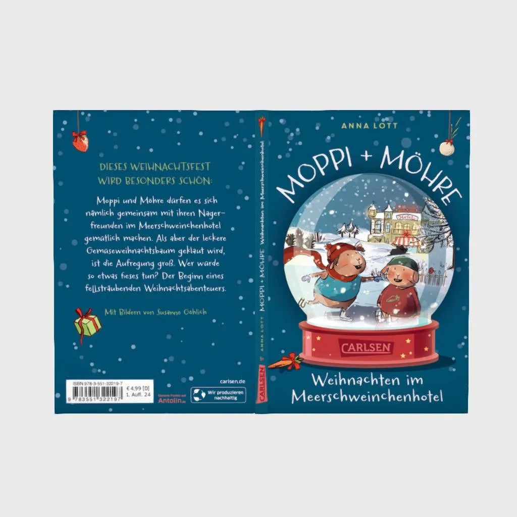 Anna Lott - Moppi und Möhre - Weihnachten im Meerschweinchenhotel