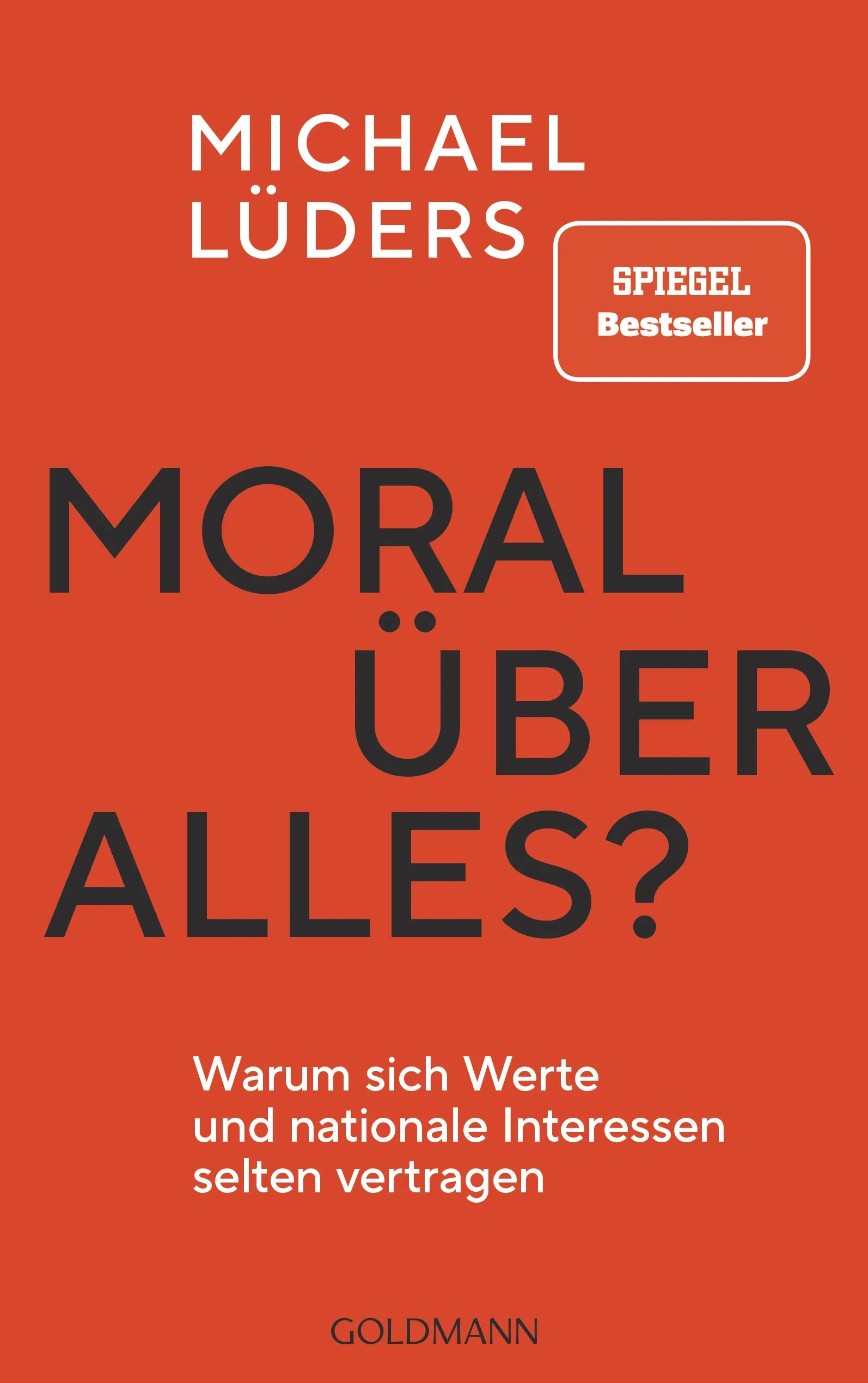 Cover: Moral über alles? (E-Book) von Michael Lüders