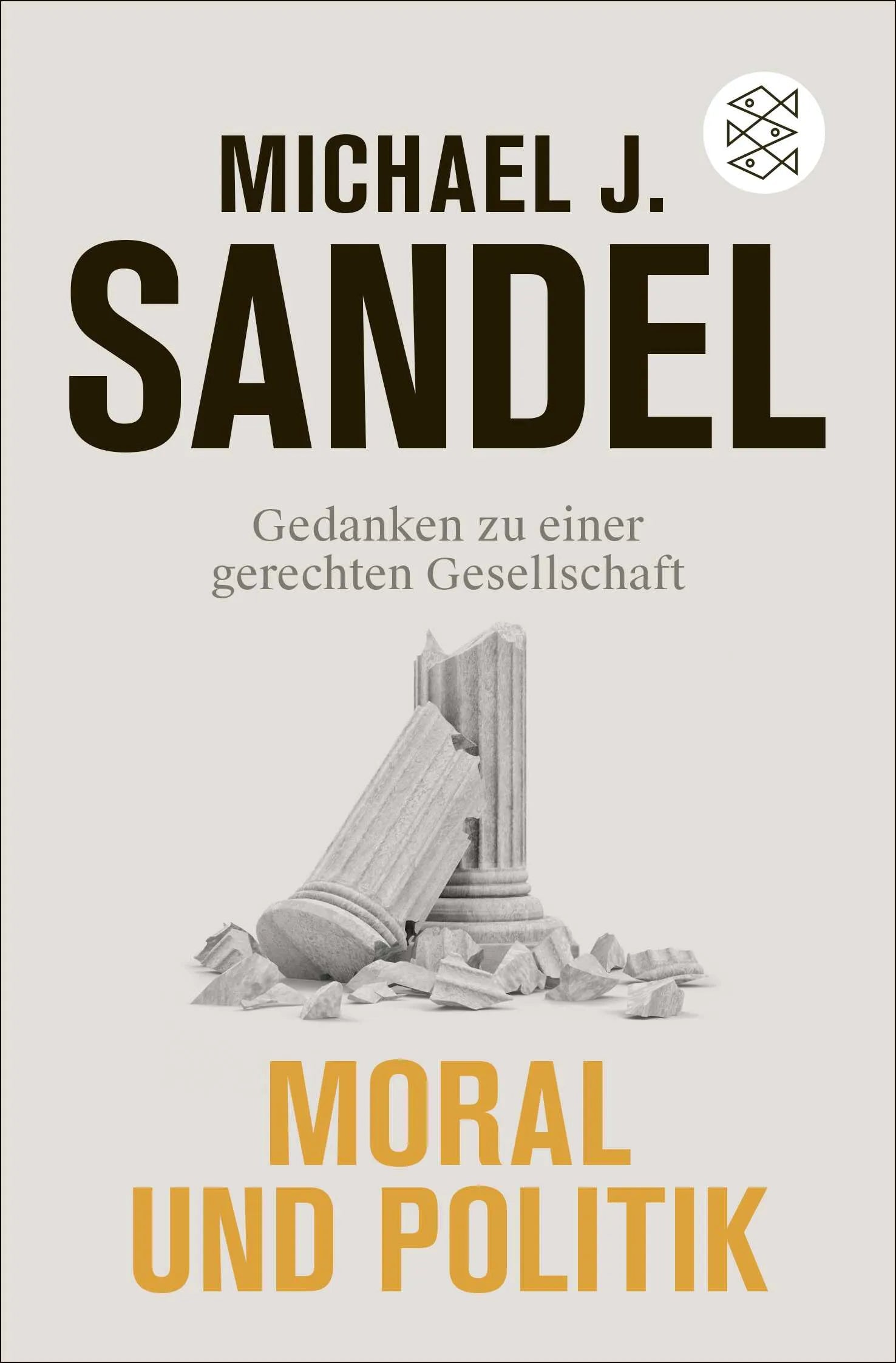 Buchcover von 'Moral und Politik' - Taschenbuch von Michael J. Sandel