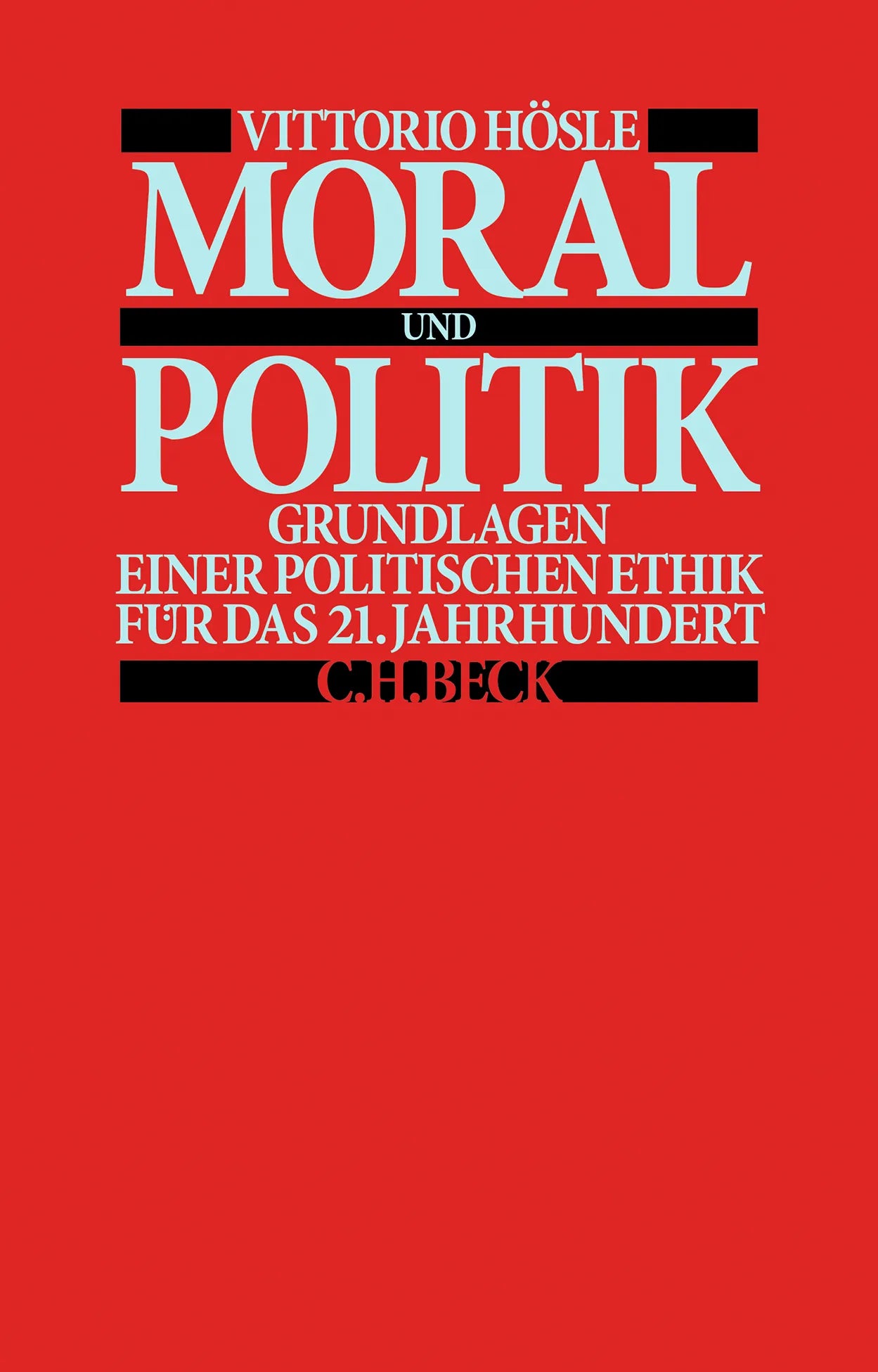 Buchcover von 'Moral und Politik' - Taschenbuch von Vittorio Hösle