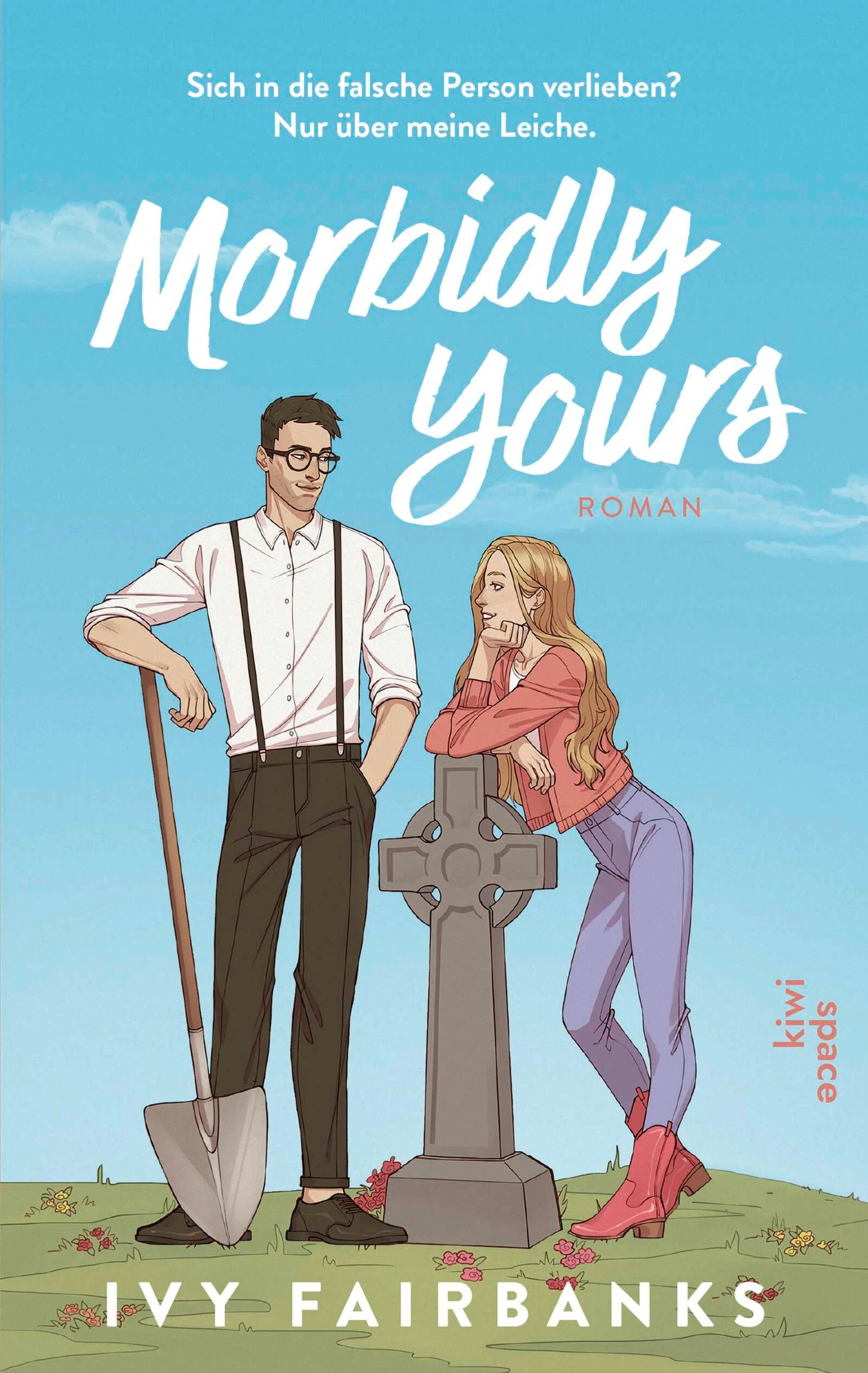 Cover: Morbidly Yours (E-Book) von Ivy Fairbanks