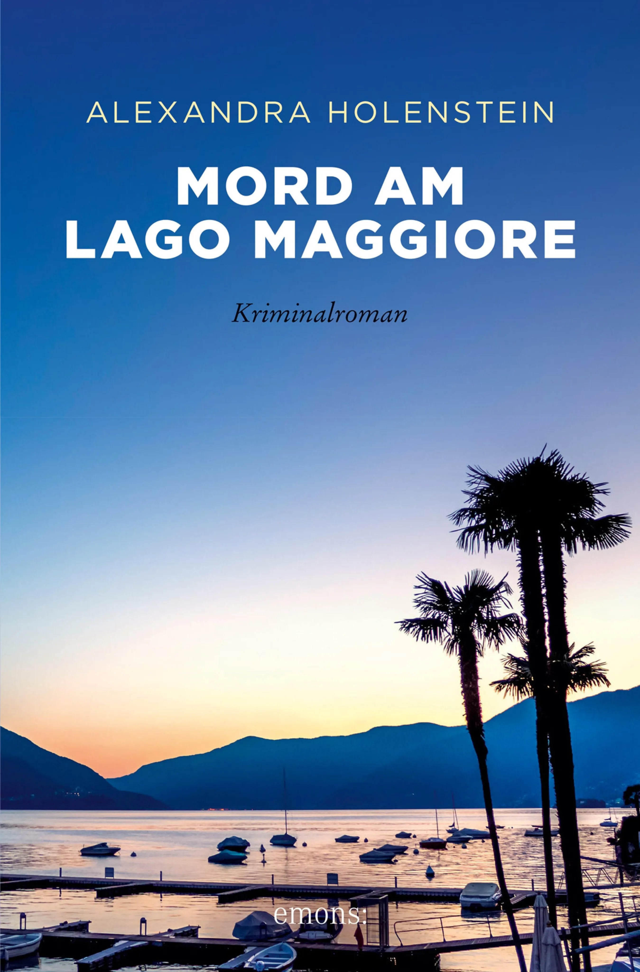 Cover: Mord am Lago Maggiore (E-Book) von Alexandra Holenstein