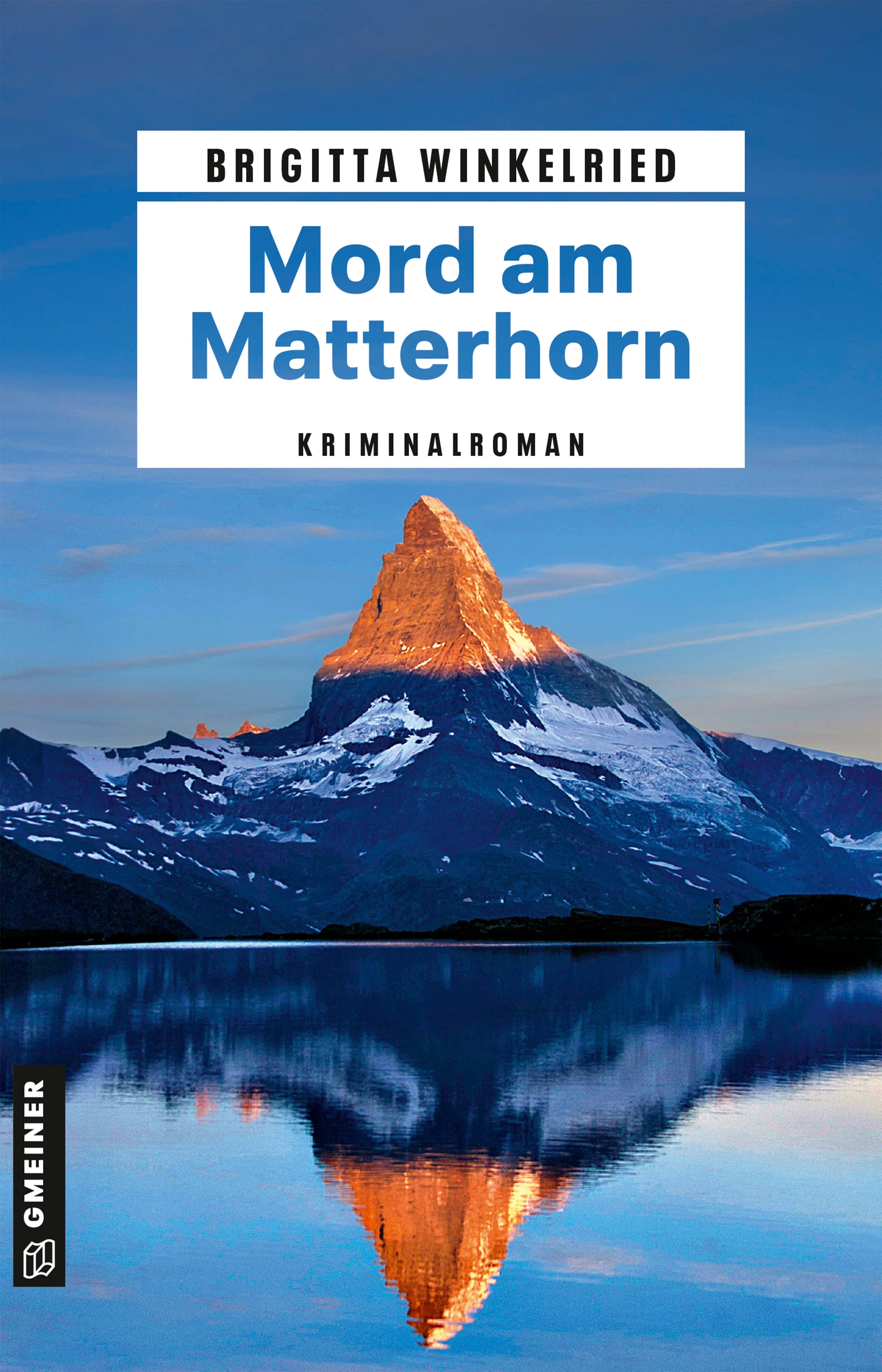 Cover: Mord am Matterhorn (E-Book) von Brigitta Winkelried