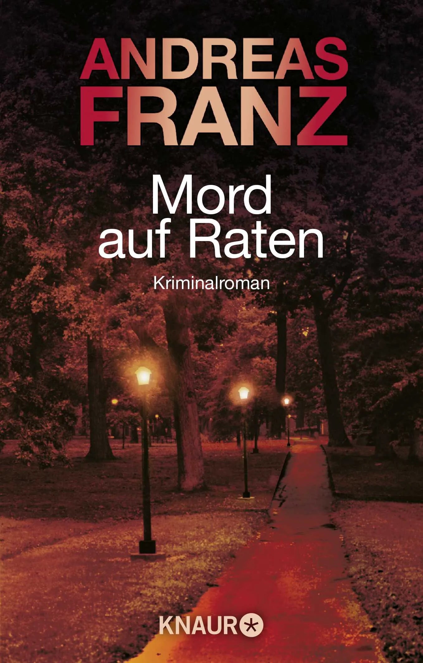 Buchcover von 'Mord auf Raten' - Taschenbuch von Andreas Franz
