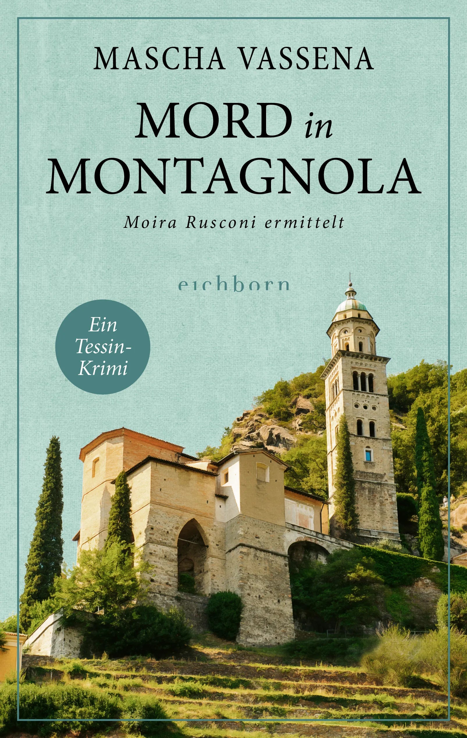Buchcover von 'Mord in Montagnola' - Paperback von Mascha Vassena