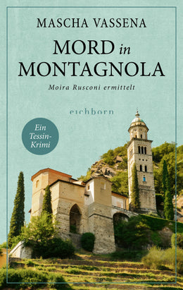 Buchcover von 'Mord in Montagnola' - Paperback von Mascha Vassena