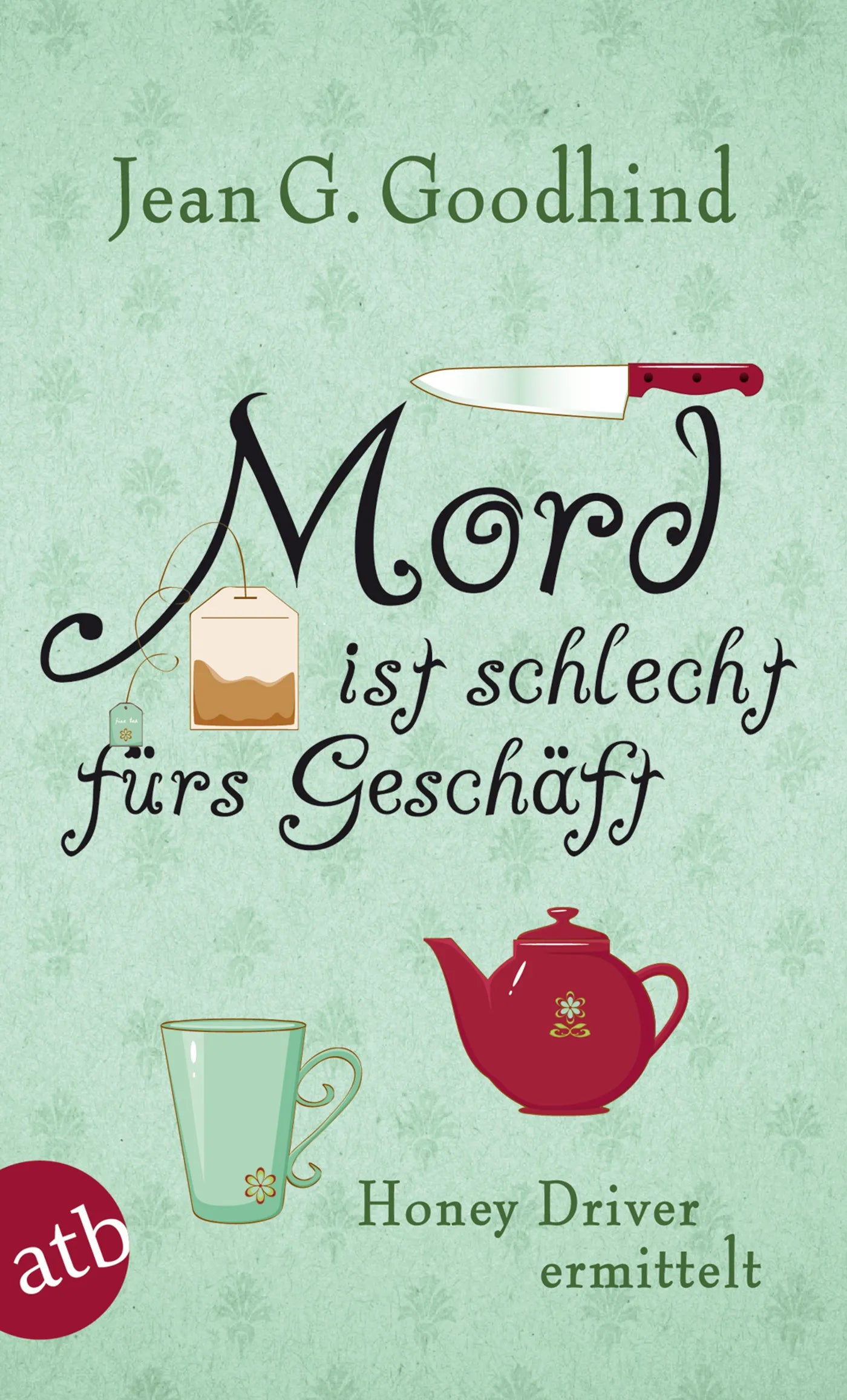 Buchcover von 'Mord ist schlecht fürs Geschäft' - Taschenbuch von Jean G. Goodhind
