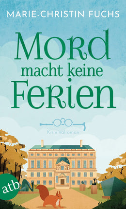 Buchcover von 'Mord macht keine Ferien' - Taschenbuch von Marie-Christin Fuchs