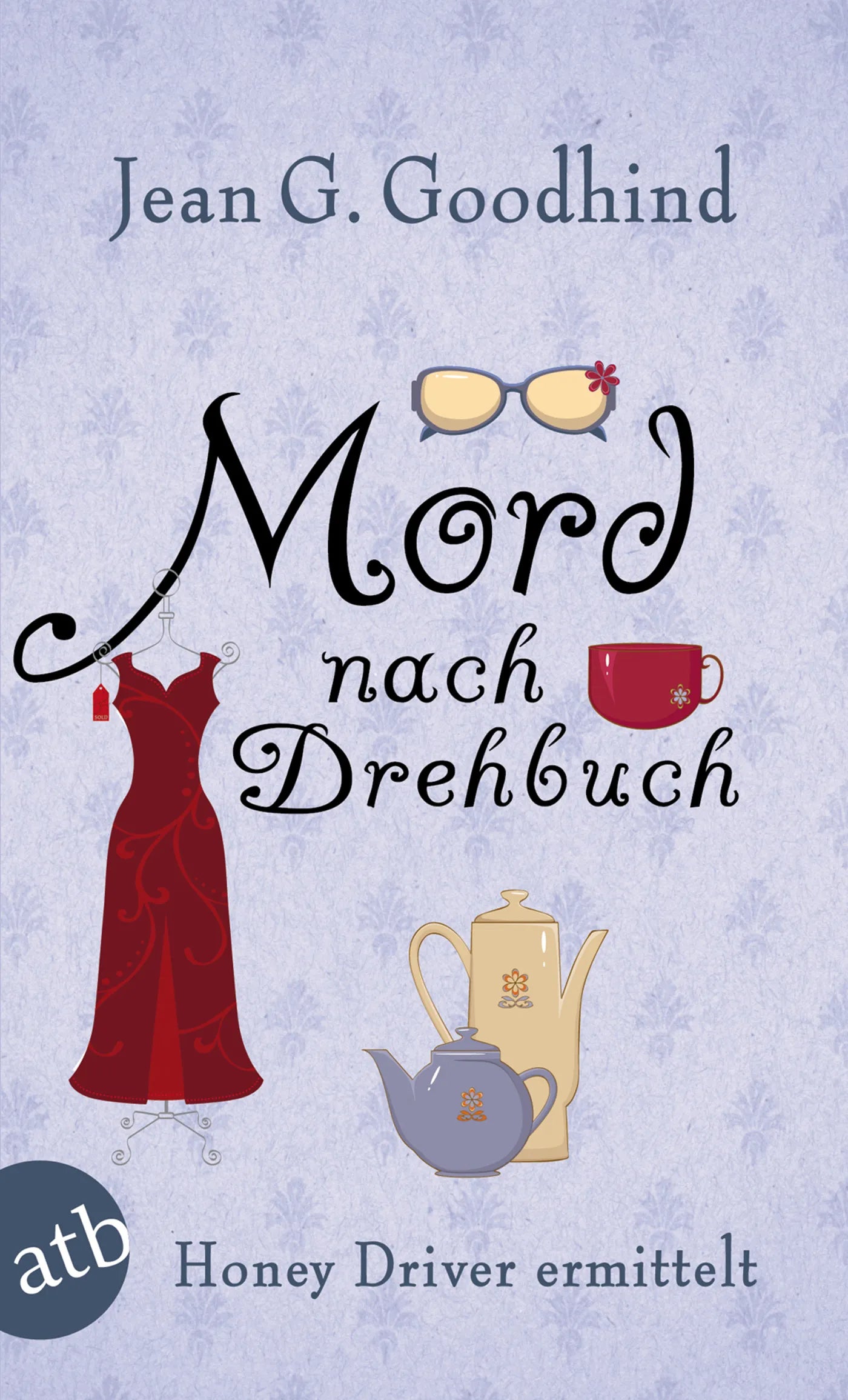 Buchcover von 'Mord nach Drehbuch' - Taschenbuch von Jean G. Goodhind