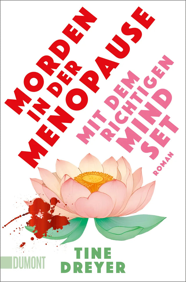 Buchcover von 'Morden in der Menopause mit dem richtigen Mindset' - Taschenbuch von Tine Dreyer