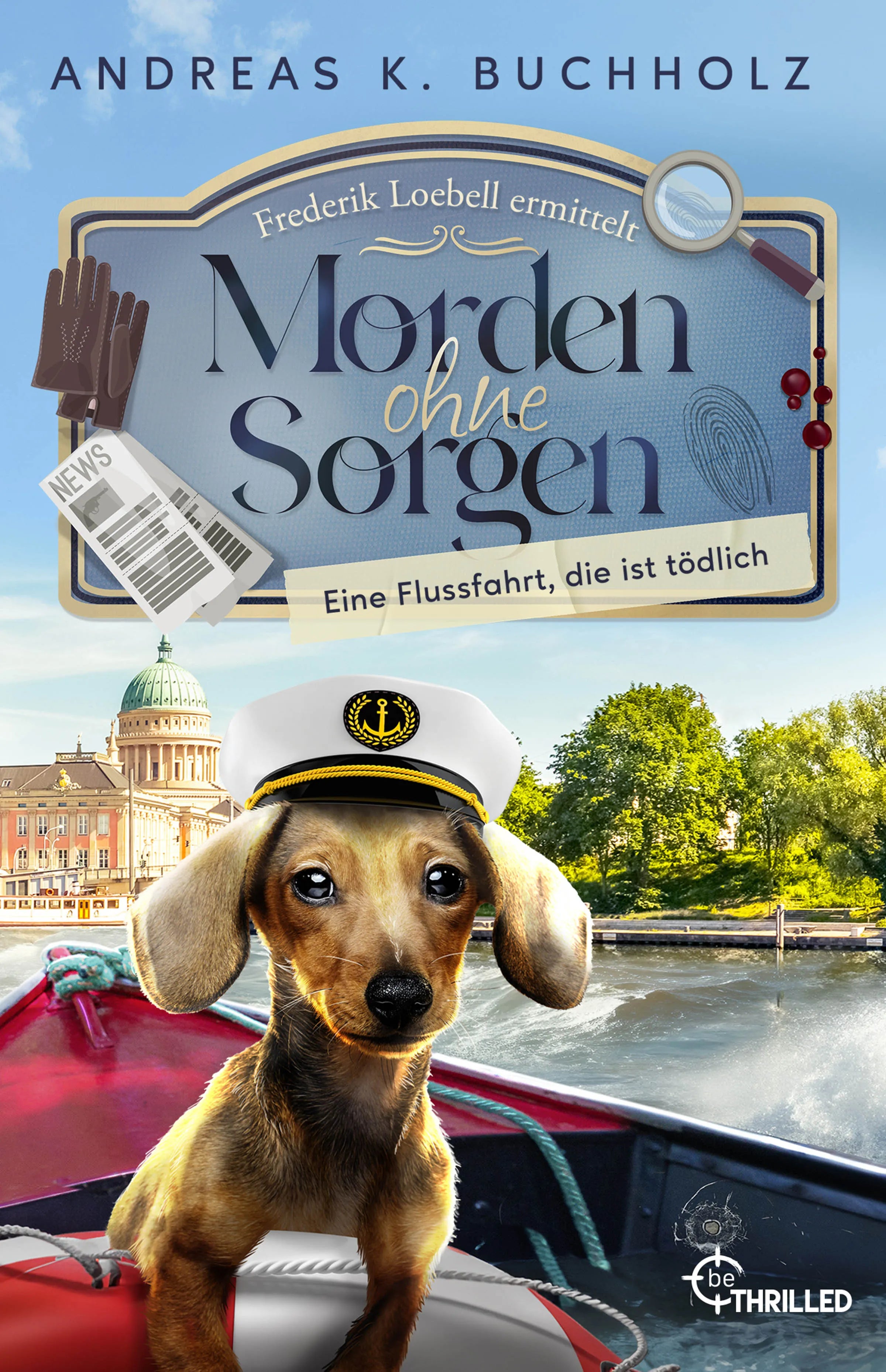 Buchcover von 'Morden ohne Sorgen - Eine Flussfahrt, die ist tödlich' - Taschenbuch von Andreas K. Buchholz