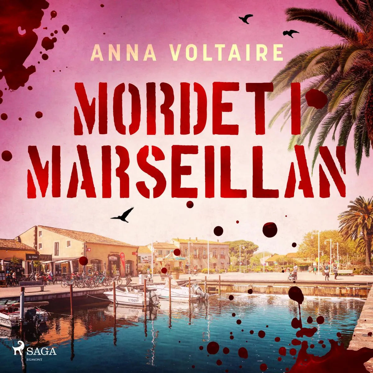 Cover: Mordet i Marseillan (Hörbuch Download) von Anna Voltaire