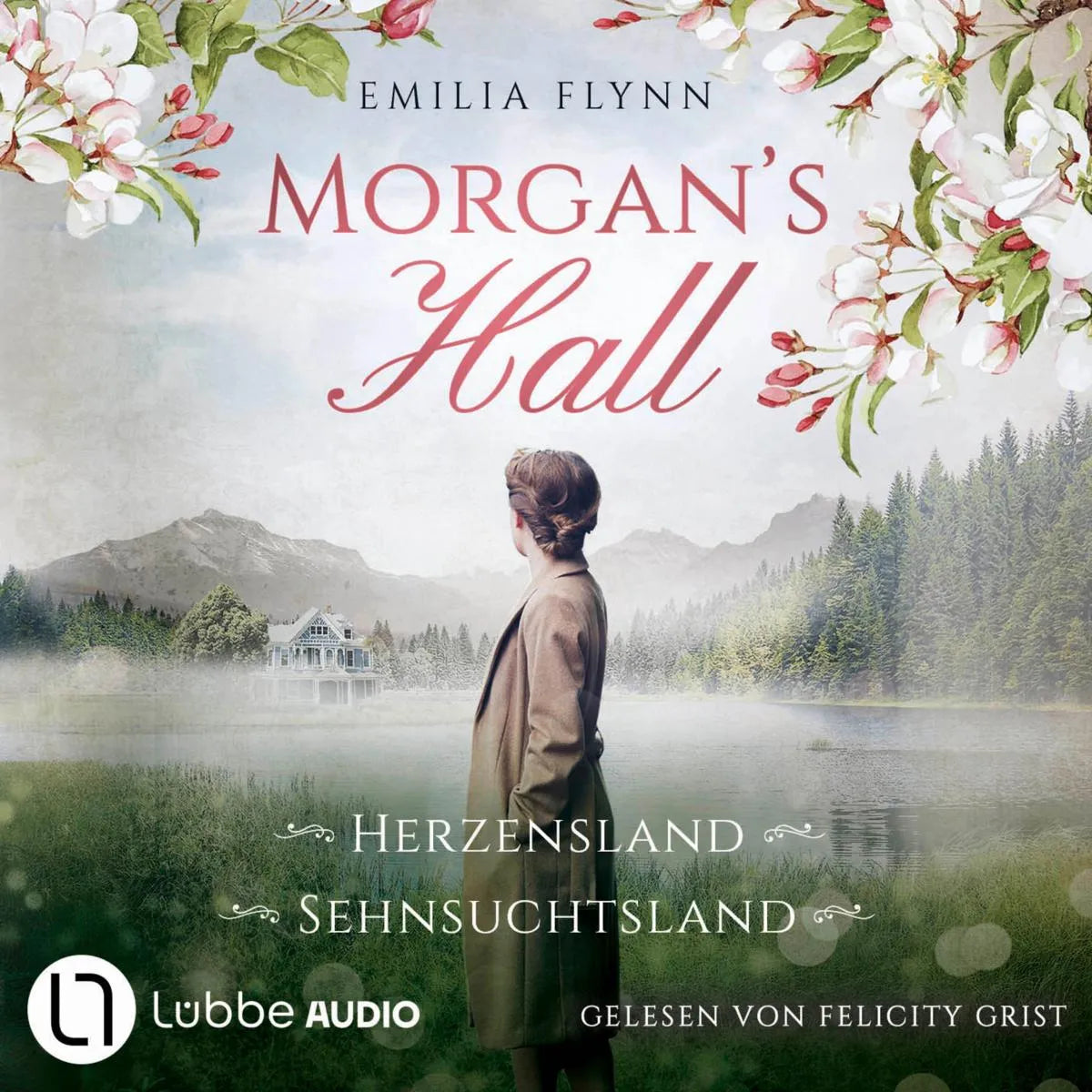 Cover: Morgan's Hall - Teil 1 & 2 - Herzensland / Sehnsuchtsland (Hörbuch Download) von Emilia Flynn