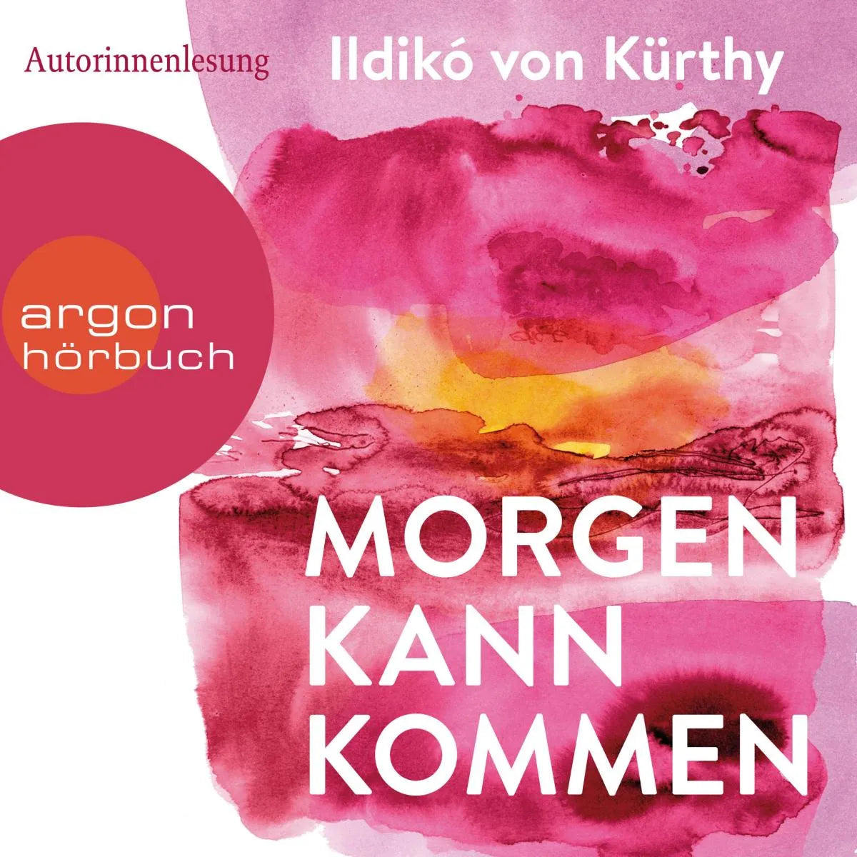 Cover: Morgen kann kommen (Hörbuch Download) von Ildikó von Kürthy