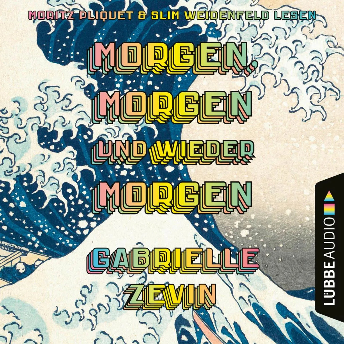 Cover: Morgen, morgen und wieder morgen (Hörbuch Download) von Gabrielle Zevin