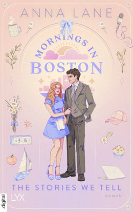 Cover: Mornings in Boston - The Stories We Tell (E-Book) von Anna Lane
