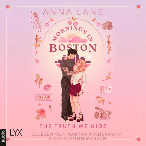 Mornings in Boston - The Truth We Hide - Love on Air, Teil 2