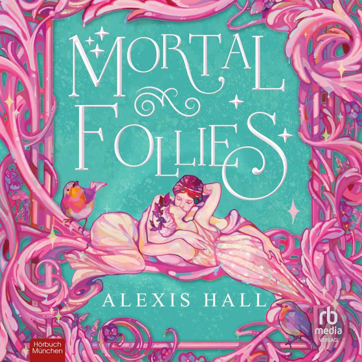Cover: Mortal Follies (Hörbuch Download) von Alexis Hall